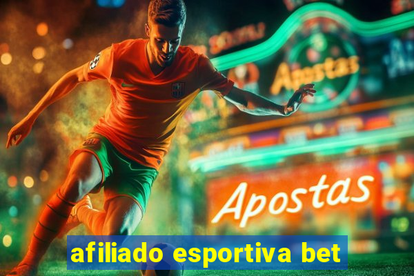 afiliado esportiva bet